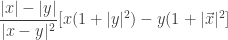 \displaystyle{\frac{{|x| - |y|}}{{|x - y{|^2}}}[x(1 + |y{|^2}) - y(1 + |\vec x{|^2}]}