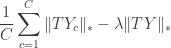 \displaystyle{\frac{1}{C}\sum_{c=1}^C\|TY_c\|_*-\lambda\|TY\|_*}