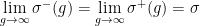 \displaystyle{\lim_{g \to \infty} \sigma^-(g)=\lim_{g \to \infty} \sigma^+(g)=\sigma}