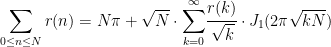 \displaystyle{\sum_{0\leq n\leq N} r(n)}=N\pi+\sqrt{N}\cdot\displaystyle{\sum_{k=0}^\infty}\cfrac{r(k)}{\sqrt{k}}\cdot J_1(2\pi\sqrt{kN})