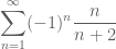 \displaystyle{\sum_{n=1}^\infty (-1)^n \frac{n}{n+2}}