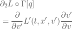 \displaystyle{ \begin{aligned}   &\partial_2 L \circ \Gamma[q] \\  &= \frac{\partial}{\partial v'} L'(t, x', v') \frac{\partial v'}{\partial v} \\   \end{aligned}}