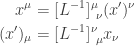 \displaystyle{ \begin{aligned}   x^\mu &= [L^{-1}]^\mu_{~\nu} (x')^\nu \\   (x')_\mu &= [L^{-1}]^{\nu}_{~\mu} x_\nu \\   \end{aligned}}