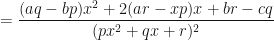 \displaystyle = \frac{(aq-bp)x^2+2(ar-xp)x + br - cq}{(px^2+qx+r )^2}  