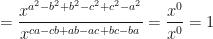 \displaystyle = \frac{x^{a^2-b^2+b^2-c^2+c^2-a^2}}{x^{ca - cb+ab - ac+bc - ba}} = \frac{x^0}{x^0} = 1 