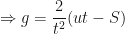 \displaystyle \Rightarrow g =  \frac{2}{t^2} (ut-S) 
