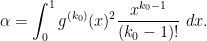 \displaystyle \alpha = \int_0^1 g^{(k_0)}(x)^2 \frac{x^{k_0-1}}{(k_0-1)!}\ dx.