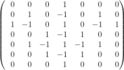 \displaystyle \begin{pmatrix}~~0&~~0&~~0&~~1&~~0&~~0&~~0\\~~0&~~1&~~0&-1&~~0&~~1&~~0\\~~1&-1&~~0&~~1&~~0&-1&~~1\\~~0&~~0&~~1&-1&~~1&~~0&~~0\\~~0&~~1&-1&~~1&-1&~~1&~~0\\~~0&~~0&~~1&-1&~~1&~~0&~~0\\~~0&~~0&~~0&~~1&~~0&~~0&~~0\end{pmatrix} 