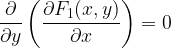 \displaystyle \frac{\partial }{\partial y}\left( \frac{\partial F_{1}(x, y)}{\partial x}  \right)=0 