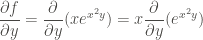 \displaystyle \frac{\partial f}{\partial y} = \frac{\partial}{\partial y} (x{e}^{x^2 y}) = x \frac{\partial}{\partial y} ({e}^{x^2 y})