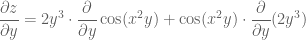 \displaystyle \frac{\partial z}{\partial y}=2y^3\cdot \frac{\partial}{\partial y}\cos(x^2y)+\cos(x^2y)\cdot \frac{\partial }{\partial y}(2y^3)