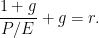\displaystyle \frac{ 1 + g }{ P/E } + g = r. 