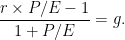 \displaystyle \frac{ r \times P/E - 1 }{ 1 + P/E } = g. 