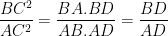\displaystyle \frac{B{{C}^{2}}}{A{{C}^{2}}}=\frac{BA.BD}{AB.AD}=\frac{BD}{AD}