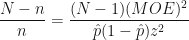 \displaystyle \frac{N-n}{n} = \frac{(N-1)(MOE)^2}{\hat{p}(1-\hat{p})z^2}