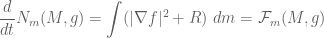 \displaystyle \frac{d}{dt} N_m(M,g) = \int (|\nabla f|^2 + R)\ dm = {\mathcal F}_m(M,g)