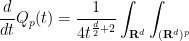 \displaystyle \frac{d}{dt} Q_p(t) = \frac{1}{4t^{\frac{d}{2}+2}} \int_{{\bf R}^d} \int_{({\bf R}^d)^p} 