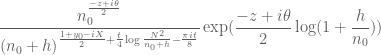 \displaystyle \frac{n_0^{\frac{-z+i\theta}{2}}}{(n_0+h)^{\frac{1+y_0-iX}{2} + \frac{t}{4} \log \frac{N^2}{n_0+h} - \frac{\pi i t}{8}}} \exp( \frac{-z+i\theta}{2} \log(1 + \frac{h}{n_0}) )