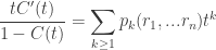 \displaystyle \frac{t C'(t)}{1 - C(t)} = \sum_{k \ge 1} p_k(r_1, ... r_n) t^k