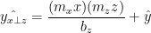 \displaystyle \hat{y_{x\perp z}} = \frac{(m_xx)(m_zz)}{b_z} + \hat{y}