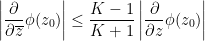 \displaystyle \left|\frac{\partial}{\partial \overline{z}} \phi(z_0)\right| \leq \frac{K-1}{K+1} \left|\frac{\partial }{\partial z} \phi(z_0)\right|