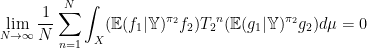 \displaystyle \lim_{N\rightarrow\infty}\dfrac{1}{N}\sum_{n=1}^N\int_X(\mathbb E(f_1|\mathbb Y)^{\pi_2}f_2){T_2}^n (\mathbb E(g_1|\mathbb Y)^{\pi_2}g_2)d\mu=0