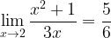 \displaystyle \lim_{x\to 2} \frac{x^2+1}{3x}=\frac{5}{6}