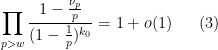 \displaystyle \prod_{p>w} \frac{1-\frac{\nu_p}{p}}{(1-\frac{1}{p})^{k_0}} = 1+o(1) \ \ \ \ \ (3)