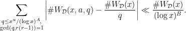 \displaystyle \sum\limits_{\substack{q\leq x^{\alpha}/(\log x)^A,\\ \textrm{gcd}(q,r(r-1))=1}}\left|\#W_{\mathcal{D}}(x,a,q)-\frac{\#W_{\mathcal{D}}(x)}{q}\right|\ll \frac{\#W_{\mathcal{D}}(x)}{(\log x)^B}.
