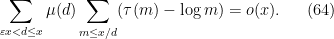 \displaystyle \sum_{\varepsilon x < d \leq x} \mu(d) \sum_{m \leq x/d} (\tau(m)-\log m) = o(x). \ \ \ \ \ (64)