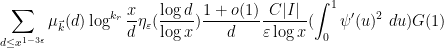 \displaystyle \sum_{d \leq x^{1-3\varepsilon}} \mu_{\vec k}(d) \log^{k_r} \frac{x}{d} \eta_\varepsilon(\frac{\log d}{\log x}) \frac{1+o(1)}{d} \frac{C|I|}{\varepsilon \log x} (\int_0^1 \psi'(u)^2\ du) G(1) 