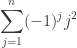 \displaystyle \sum_{j=1}^n (-1)^j j^2