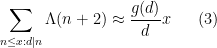 \displaystyle \sum_{n \leq x: d|n} \Lambda(n+2) \approx \frac{g(d)}{d} x \ \ \ \ \ (3)