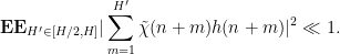 \displaystyle {\bf E} {\bf E}_{H' \in [H/2,H]} |\sum_{m=1}^{H'} \tilde \chi(n+m) h(n+m)|^2 \ll 1.