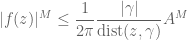 \displaystyle |f(z)|^M \leq \frac{1}{2\pi} \frac{|\gamma|}{\hbox{dist}(z,\gamma)} A^M