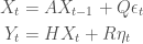 \displaystyle  \begin{aligned} X_t &= AX_{t-1} + Q \epsilon_t \\ Y_t &= HX_t + R \eta_t \end{aligned} 