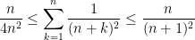 \displaystyle  \dfrac{n}{4n^2} \leq \displaystyle \sum _{k=1}^n \dfrac{1}{(n+k)^2} \leq \dfrac{n}{(n+1)^2}