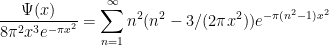 \displaystyle  \frac{\Psi(x)}{8\pi^2x^3e^{-\pi x^2}} =\sum_{n=1}^\infty n^2(n^2-3/(2\pi x^2))e^{-\pi(n^2-1)x^2} 