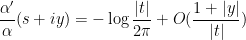 \displaystyle  \frac{\alpha'}{\alpha}(s+iy) = -\log\frac{|t|}{2\pi} + O( \frac{1+|y|}{|t|}) 