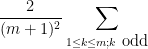 \displaystyle  \frac{2}{(m+1)^2} \sum_{1 \leq k \leq m; k \hbox{ odd}} 