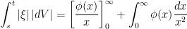 \displaystyle  \int_s^t\vert\xi\vert\,\vert dV\vert=\left[\frac{\phi(x)}{x}\right]_0^\infty + \int_0^\infty\phi(x)\frac{dx}{x^2} 