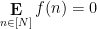 \displaystyle  \mathop{\bf E}_{n \in [N]} f(n) = 0