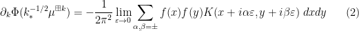 \displaystyle  \partial_k \Phi( k^{-1/2}_* \mu^{\boxplus k} ) = -\frac{1}{2\pi^2} \lim_{\varepsilon \rightarrow 0} \sum_{\alpha,\beta = \pm} f(x) f(y) K(x+i\alpha \varepsilon, y+i\beta \varepsilon)\ dx dy \ \ \ \ \ (2)