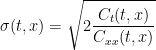 \displaystyle  \sigma(t,x)=\sqrt{2\frac{C_t(t,x)}{C_{xx}(t,x)}} 