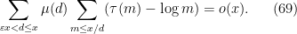 \displaystyle  \sum_{\varepsilon x < d \leq x} \mu(d) \sum_{m \leq x/d} (\tau(m)-\log m) = o(x). \ \ \ \ \ (69)