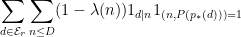 \displaystyle  \sum_{d \in {\mathcal E}_r} \sum_{n \leq D} (1-\lambda(n)) 1_{d|n} 1_{(n,P(p_*(d)))=1}