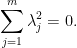 \displaystyle  \sum_{j=1}^m \lambda_j^2 = 0.