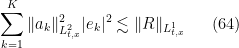 \displaystyle  \sum_{k=1}^K \| a_k \|_{L^2_{t,x}}^2 |e_k|^2 \lesssim \| R \|_{L^1_{t,x}} \ \ \ \ \ (64)