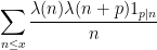 \displaystyle  \sum_{n \leq x} \frac{\lambda(n) \lambda(n+p) 1_{p|n}}{n} 