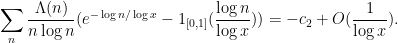 \displaystyle  \sum_n \frac{\Lambda(n)}{n \log n} ( e^{-\log n / \log x} - 1_{[0,1]}(\frac{\log n}{\log x})) = - c_2 + O(\frac{1}{\log x}). 